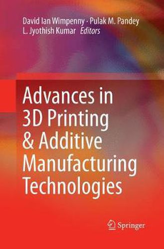 Cover image for Advances in 3D Printing & Additive Manufacturing Technologies