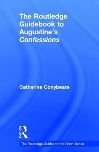 Cover image for The Routledge Guidebook to Augustine's Confessions