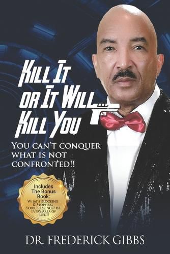 Cover image for Kill It or It Will Kill You