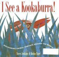 Cover image for I See a Kookaburra!: Discovering Animal Habitats Around the World