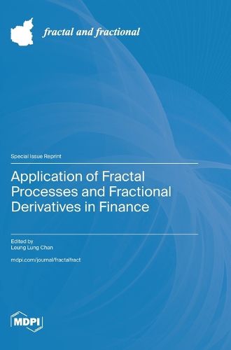 Cover image for Application of Fractal Processes and Fractional Derivatives in Finance