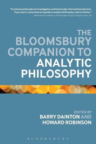 The Bloomsbury Companion to Analytic Philosophy