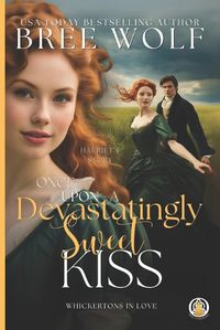 Cover image for Once Upon a Devastatingly Sweet Kiss