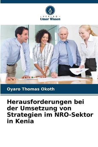 Herausforderungen bei der Umsetzung von Strategien im NRO-Sektor in ...
