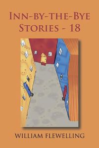 Cover image for Inn-By-The-Bye Stories - 18