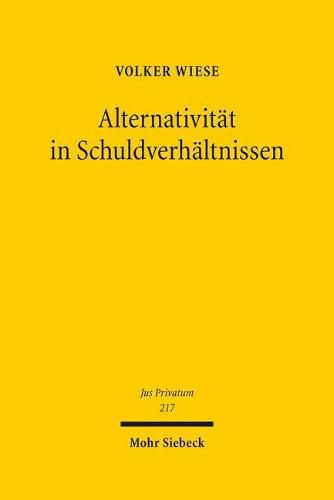 Cover image for Alternativitat in Schuldverhaltnissen