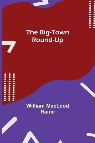 Cover image for The Big-Town Round-Up