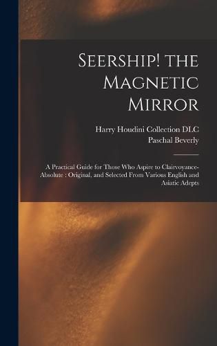 Seership! the Magnetic Mirror