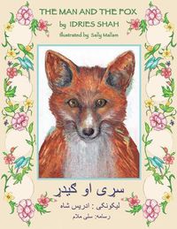 Cover image for The (English and Pashto Edition) Man and the Fox