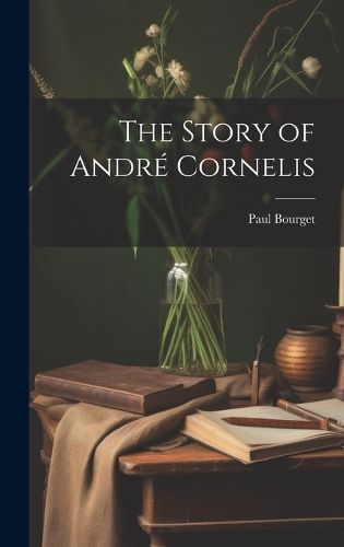 The Story of Andre Cornelis