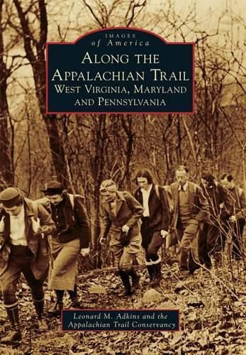 Along the Appalachian Trail: West Virginia, Maryland and Pennsylvania