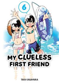 Cover image for My Clueless First Friend 06