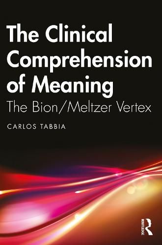 Cover image for The Clinical Comprehension of Meaning