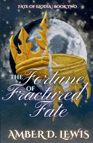 Cover image for The Fortune of Fractured Fate