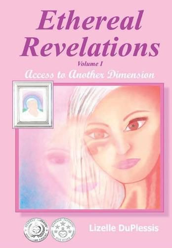 Cover image for Ethereal Revelations - Volume I: Access to Another Dimension