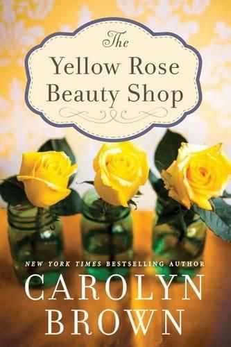 Cover image for The Yellow Rose Beauty Shop