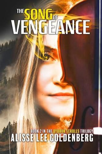 Cover image for The Song of Vengeance: Dybbuk Scrolls Trilogy