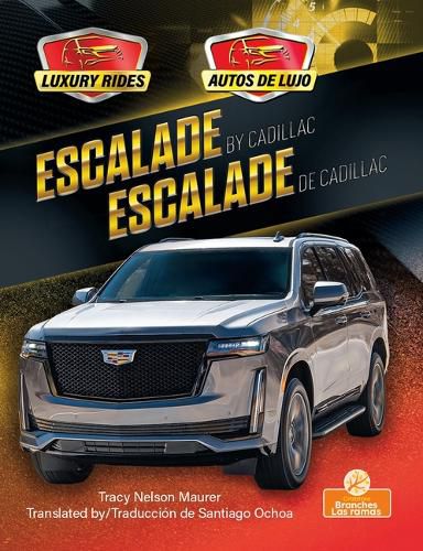 Cover image for Escalade de Cadillac (Escalade by Cadillac) Bilingual Eng/Spa