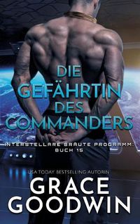 Cover image for Die Gefahrtin des Commanders