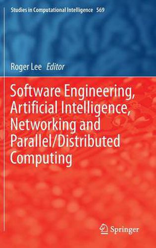 Cover image for Software Engineering, Artificial Intelligence, Networking and Parallel/Distributed Computing