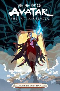Cover image for Avatar: The Last Airbender -- Azula in the Spirit Temple