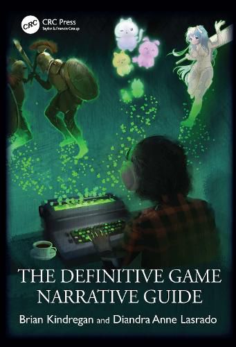 Cover image for The Definitive Game Narrative Guide