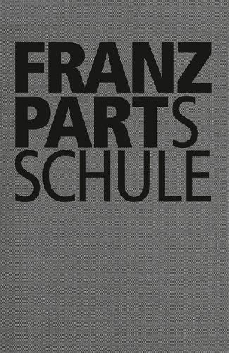 Cover image for Franz Part: Franz Part's School