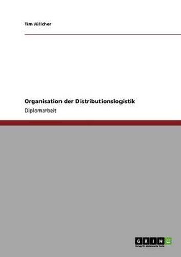 Cover image for Organisation Der Distributionslogistik