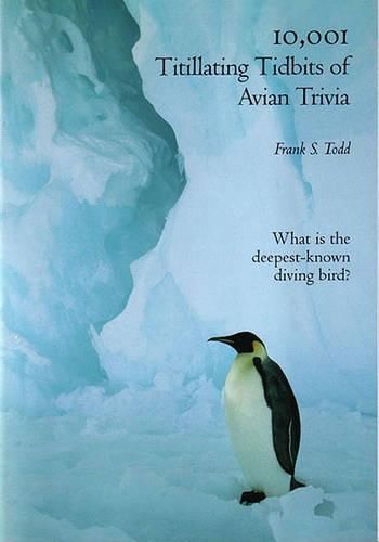 Cover image for 10,001 Titillating Tidbits of Avian Trivia