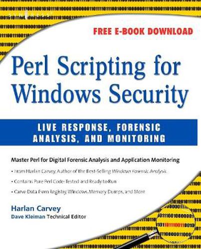 Cover image for Perl Scripting for Windows Security: Live Response, Forensic Analysis, and Monitoring