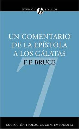 Cover image for Un Comentario de la Epistola a Los Galatas