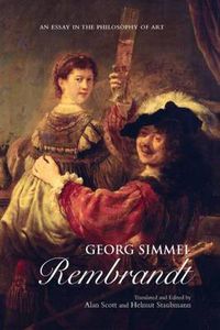 Cover image for Georg Simmel: Rembrandt: An Essay in the Philosophy of Art