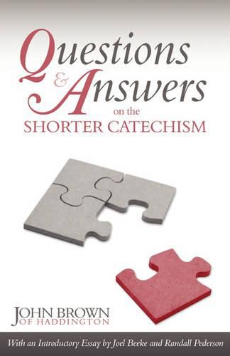 Cover image for Questions and Answers on the Shorter Catechism