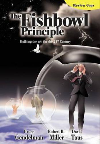 Cover image for The Fishbowl Principle: Building the Ark for the 21st Century