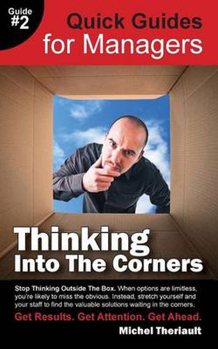 Cover image for Thinking Into the Corners - Quick Guides for Managers