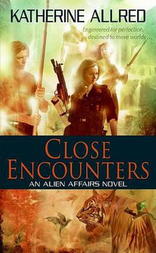 Cover image for Close Encounters: An Alien Affairs Novel, Book 1