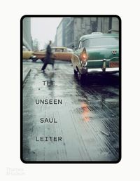 Cover image for The Unseen Saul Leiter