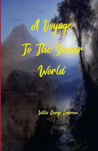 Cover image for A Voyage to the Inner World