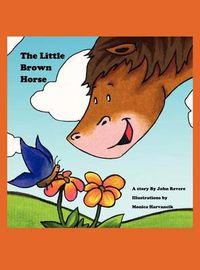 Cover image for The Little Brown Horse
