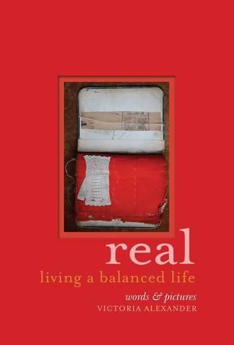 Cover image for Real: Living a balanced life