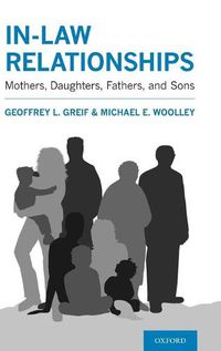 Cover image for In-law Relationships: Mothers, Daughters, Fathers, and Sons