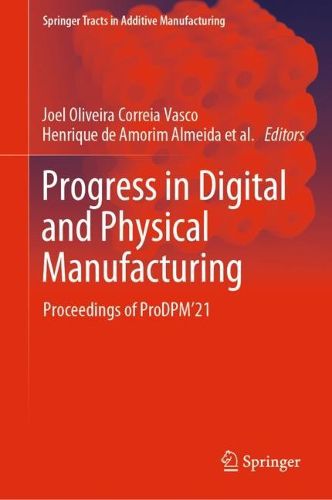 Cover image for Progress in Digital and Physical Manufacturing