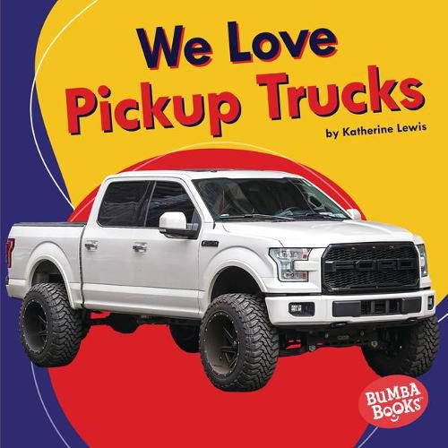 Cover image for We Love Pickup Trucks