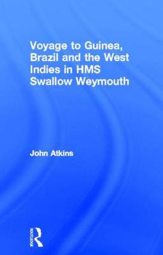 Cover image for Voyage to Guinea, Brazil and the West Indies in HMS Swallow and Weymouth