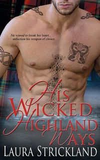 Cover image for His Wicked Highland Ways