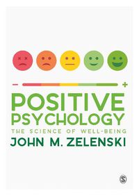 Cover image for Positive Psychology: The Science of Well-Being