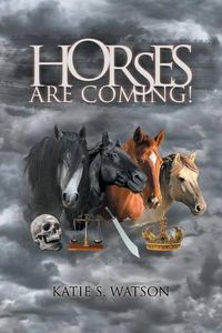 Cover image for Horses (Are Coming!)