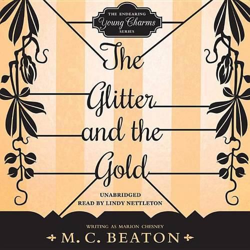 The Glitter and the Gold Lib/E
