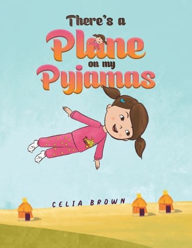 Cover image for There's a Plane on my Pyjamas