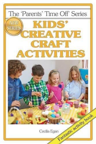 Cover image for Kids' Creative Craft Activities